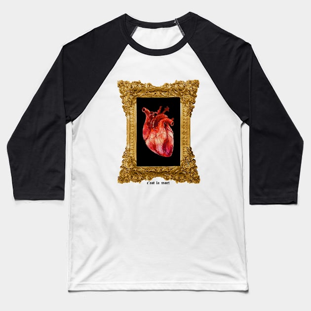 C'est La Mort Framed Heart Baseball T-Shirt by Perpetual Brunch